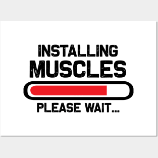 Installing muscles please wait Posters and Art